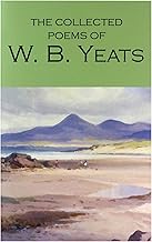 The Collected Poems of W.B. Yeats