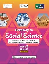 Gateway to Social Science Part 1 for CBSE Class 9 | As per the New NCERT Syllabus and the Latest CBSE Examination Pattern | Effective from Academic Year 2026-2027