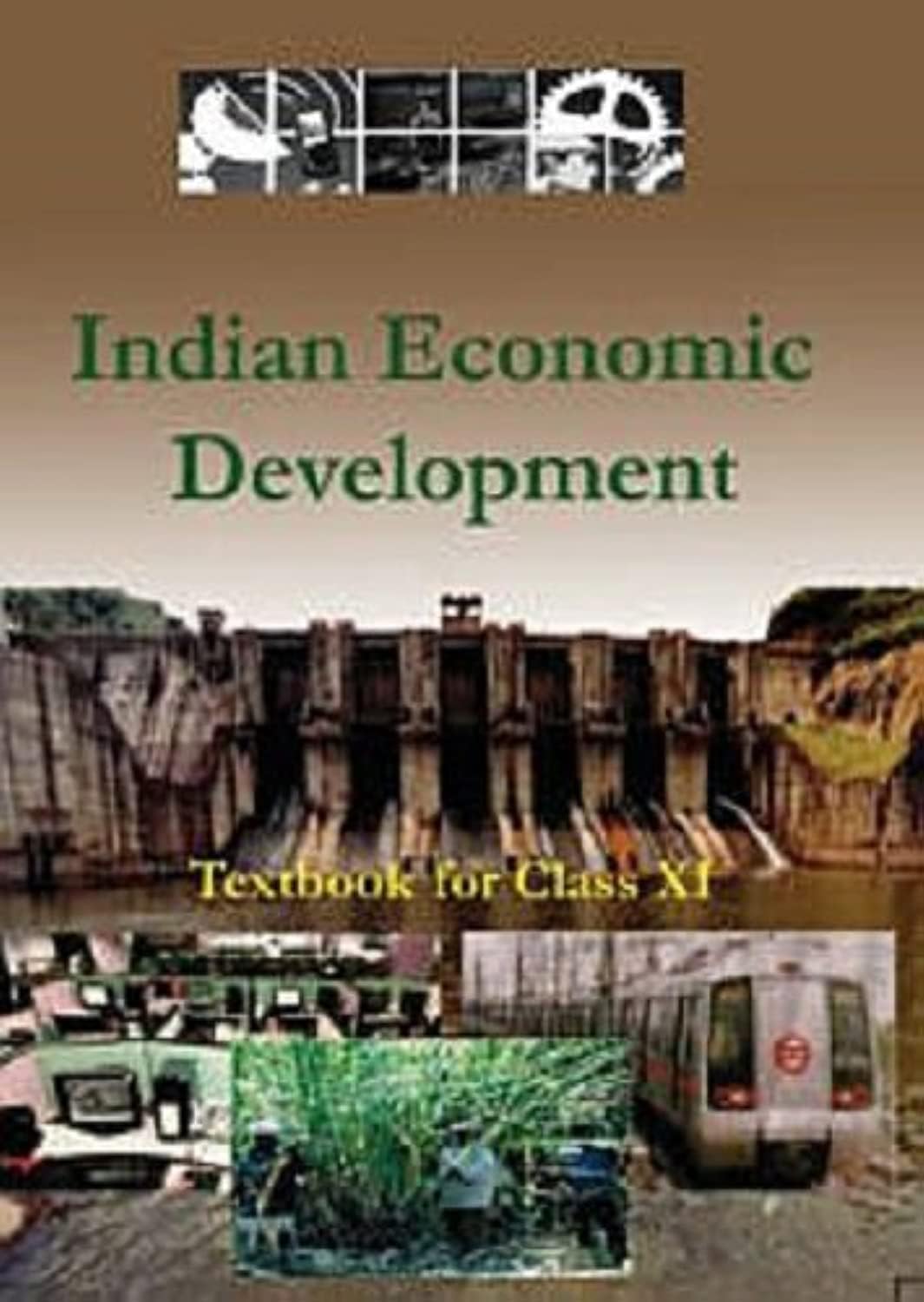 Indian Economic Development for Class-XI (NCERT) Binding