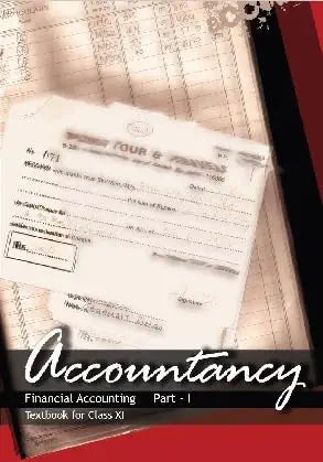 Accountancy Part-1 Financial Accounting Textbook for Class XI (NCERT) Binding