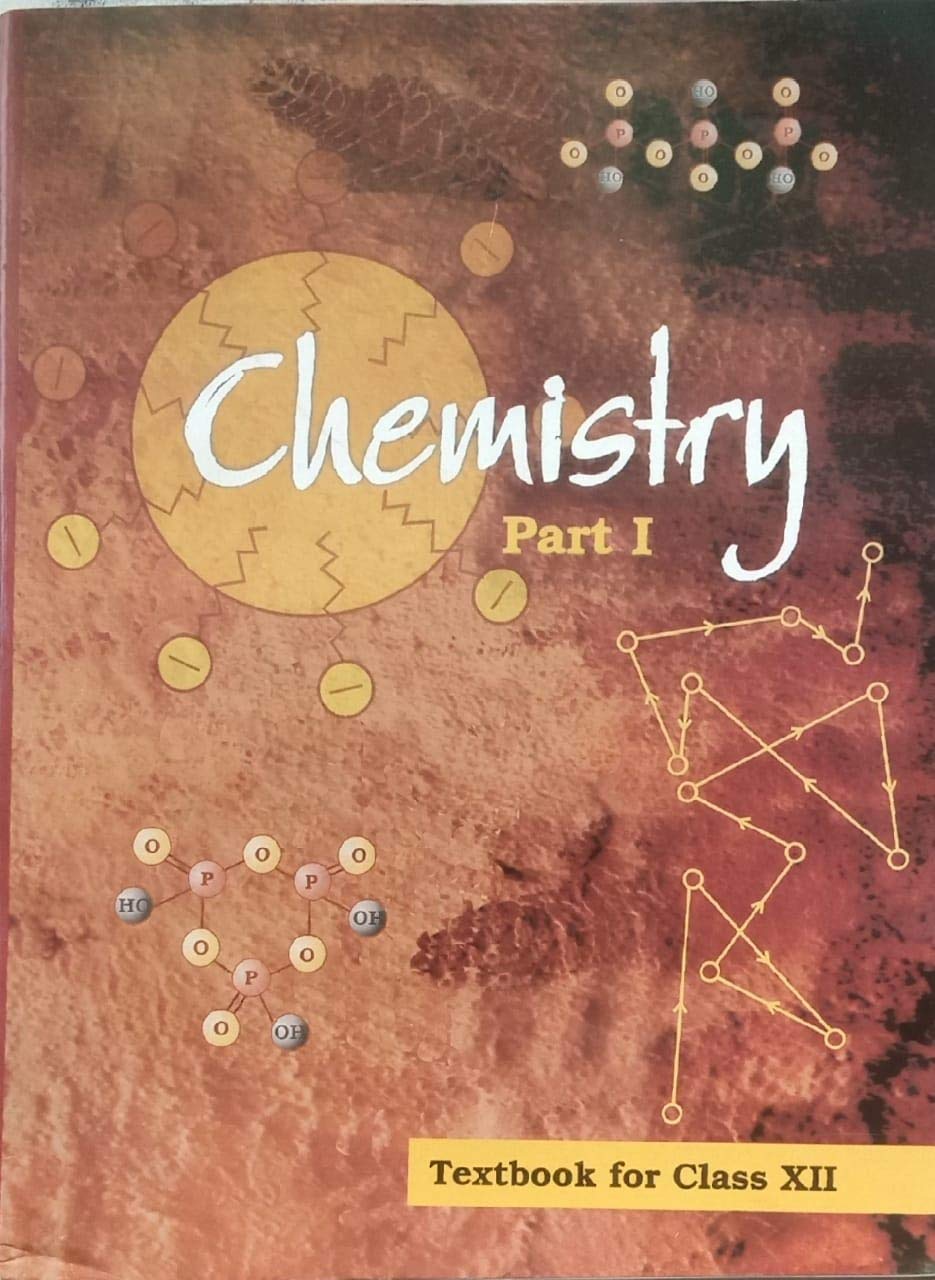 Chemistry Part 1 Textbook for Class XI ( NCERT ) Binding