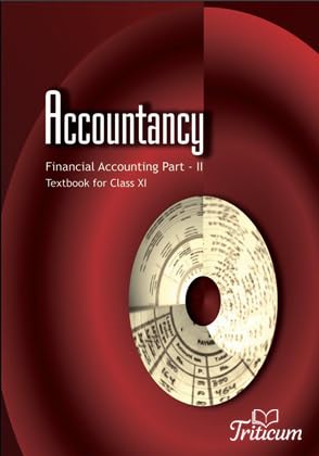 Accountancy Financial Accounting Part-II Textbook for Class-XI (NCERT) Binding