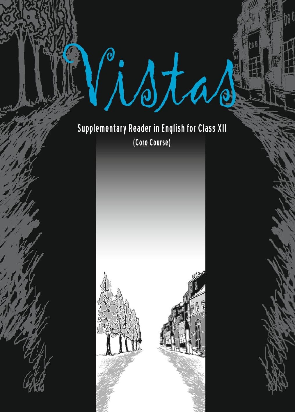 Vistas - Supplementay English Core For Class - XII (NCERT)