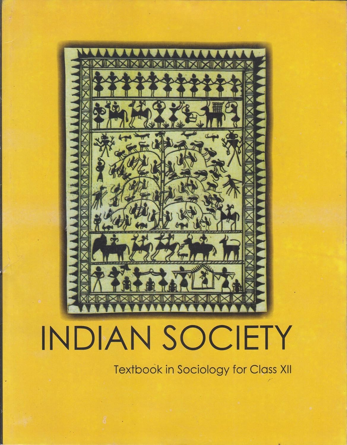 Indian Society - Textbook in Sociology For Class -XII (NCERT) With Binding