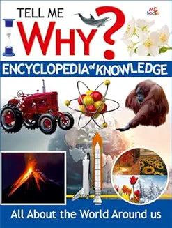 Tell Me Why Series Encyclopedia of Knowledge