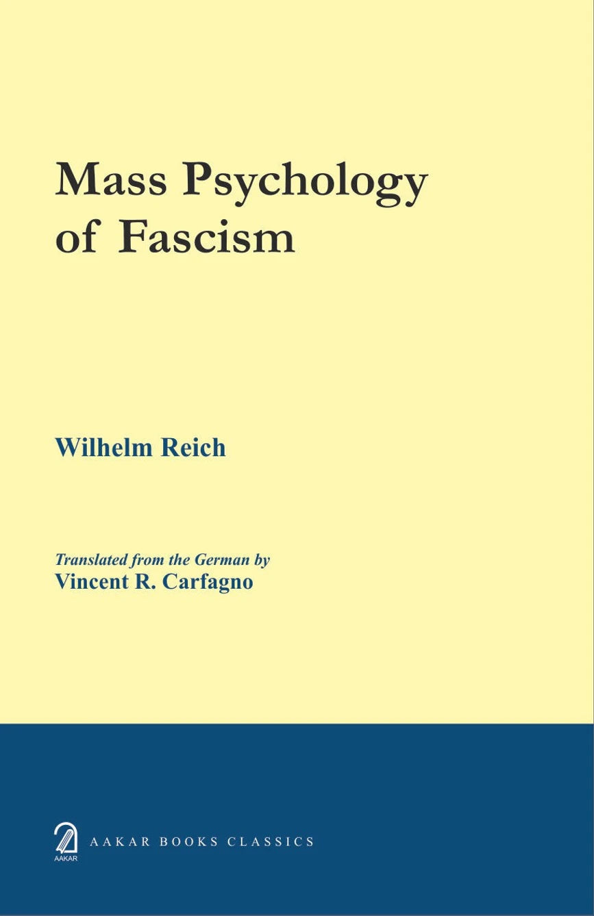 The Mass Psychology of Fascism