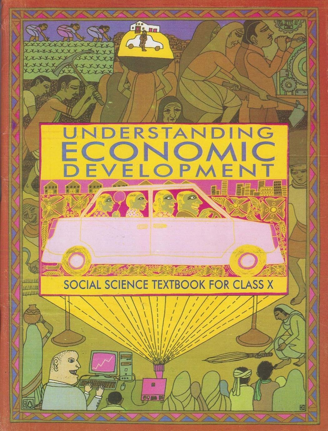 Understanding Economic Development - Economic For Class - X (NCERT ...