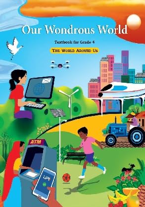 Our Wondrous World Textbook For Class 4 The World Around Us - 0435 NCERT
