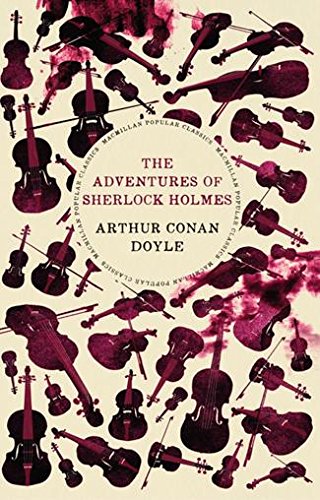 The Adventures of Sherlock Holmes (Macmillan Popular Classics)