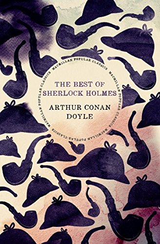 The Best of Sherlock Holmes (Macmillan Popular Classics)
