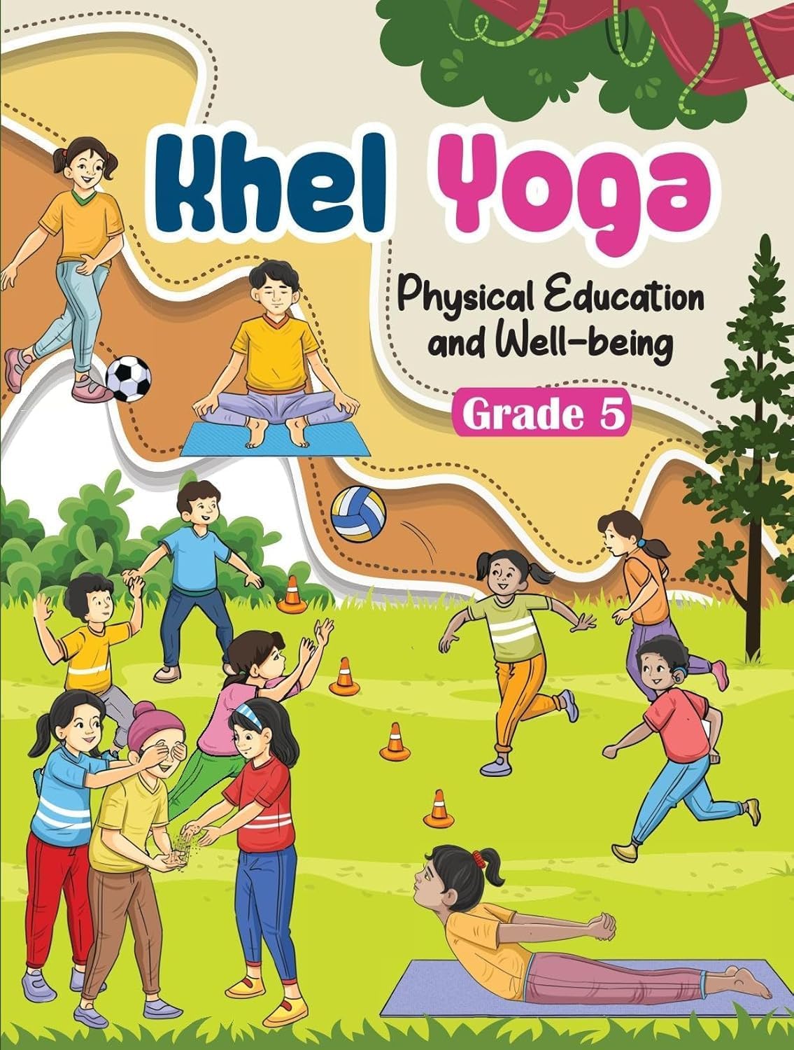 NCERT CLASS 5 Khel Yoga, Textbook of Physical Education