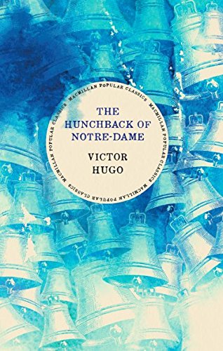 The Hunchback of Notre Dame (Macmillan Popular Classics) [Paperback]